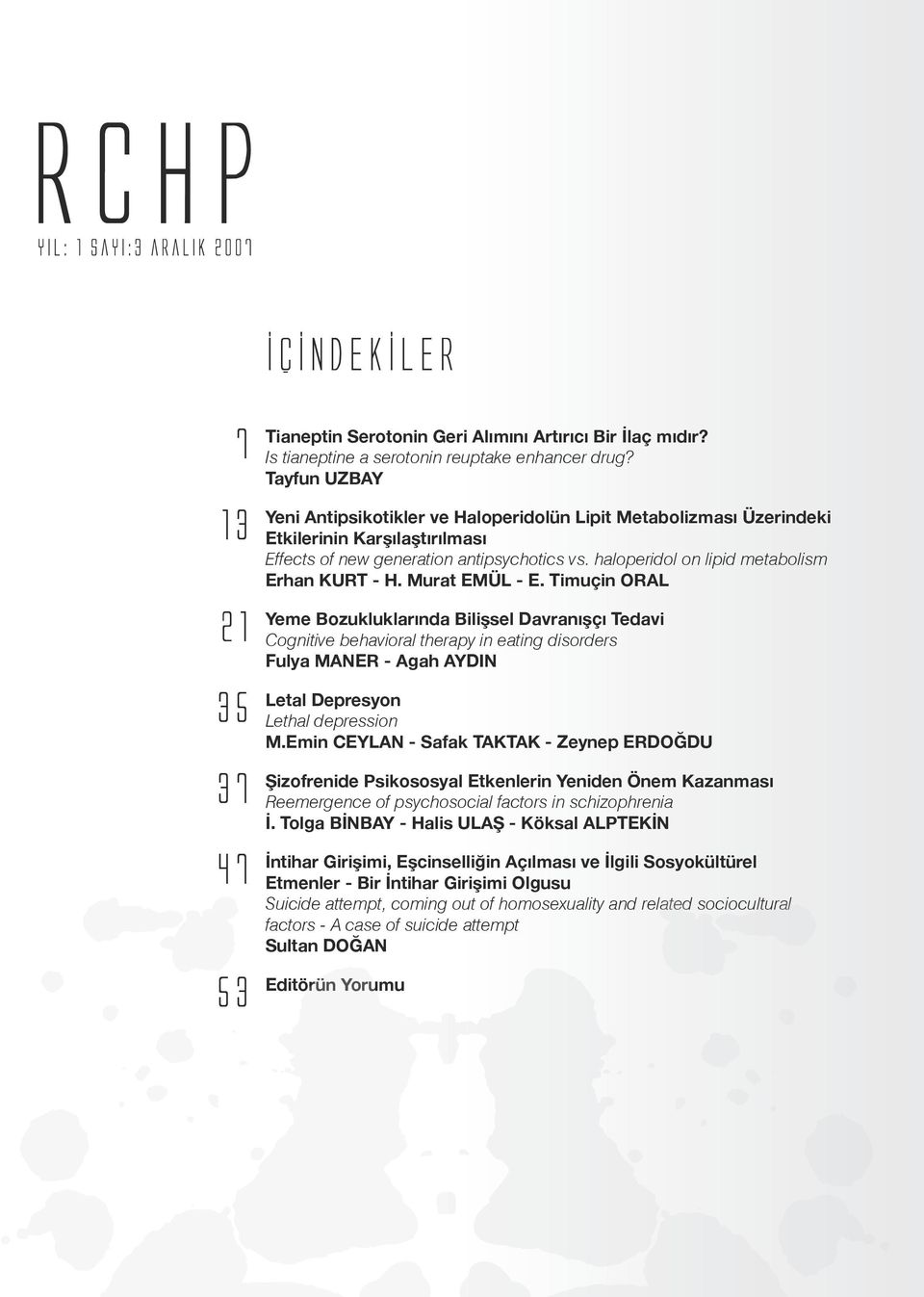 haloperidol on lipid metabolism Erhan KURT - H. Murat EMÜL - E.