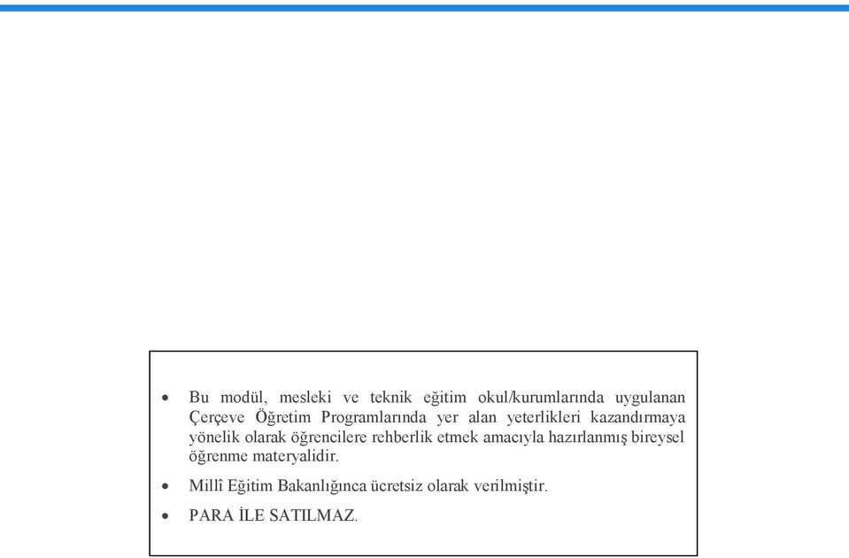 öğrencilere rehberlik etmek amacıyla hazırlanmıģ bireysel öğrenme