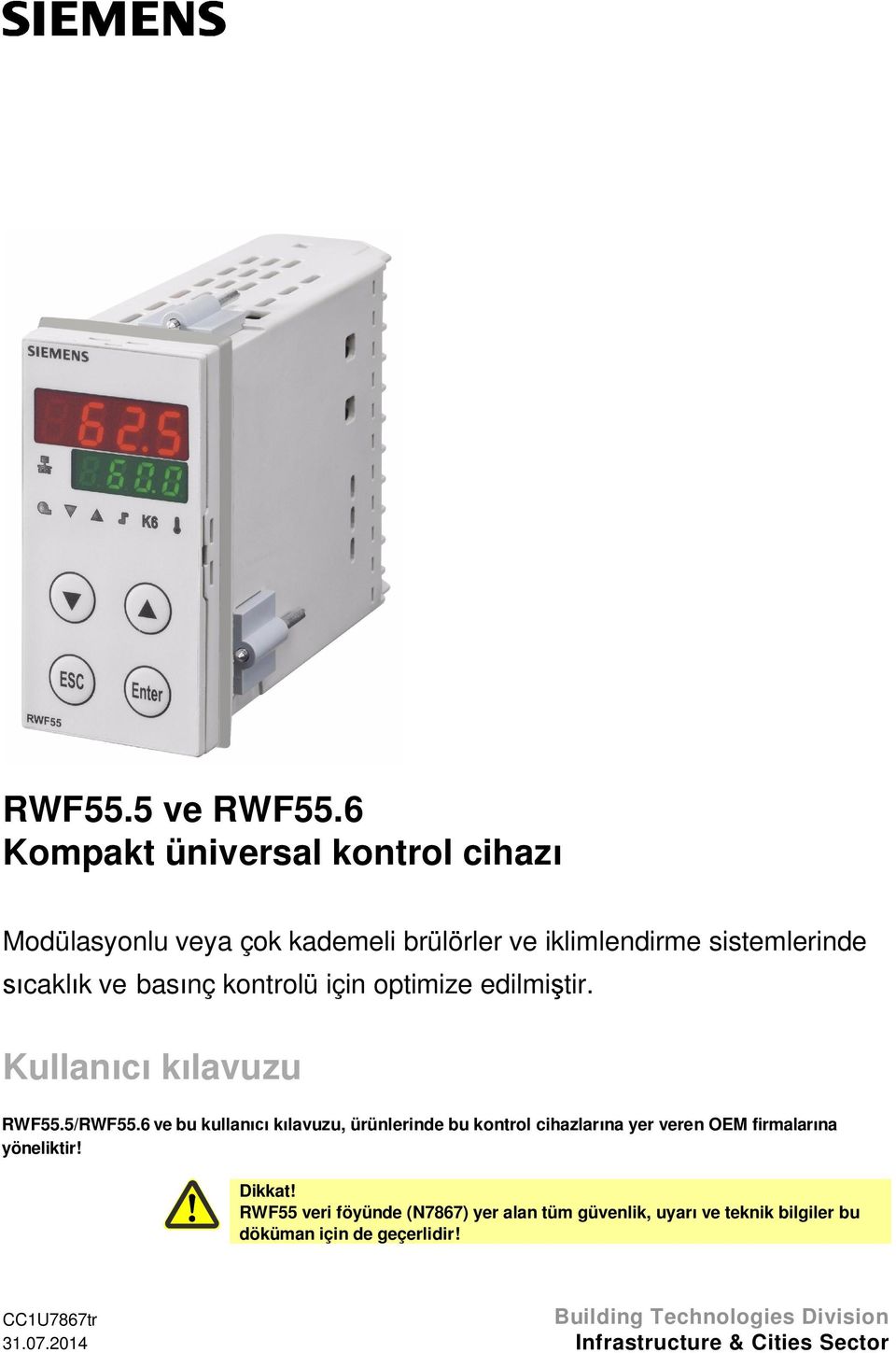 kontrolü için optimize edilmiştir. Kullanıcı kılavuzu RWF55.5/RWF55.