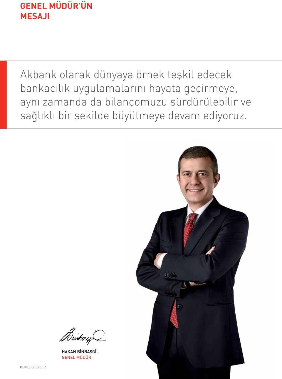 zamanda da bilançomuzu sürdürülebilir ve sağlıklı bir