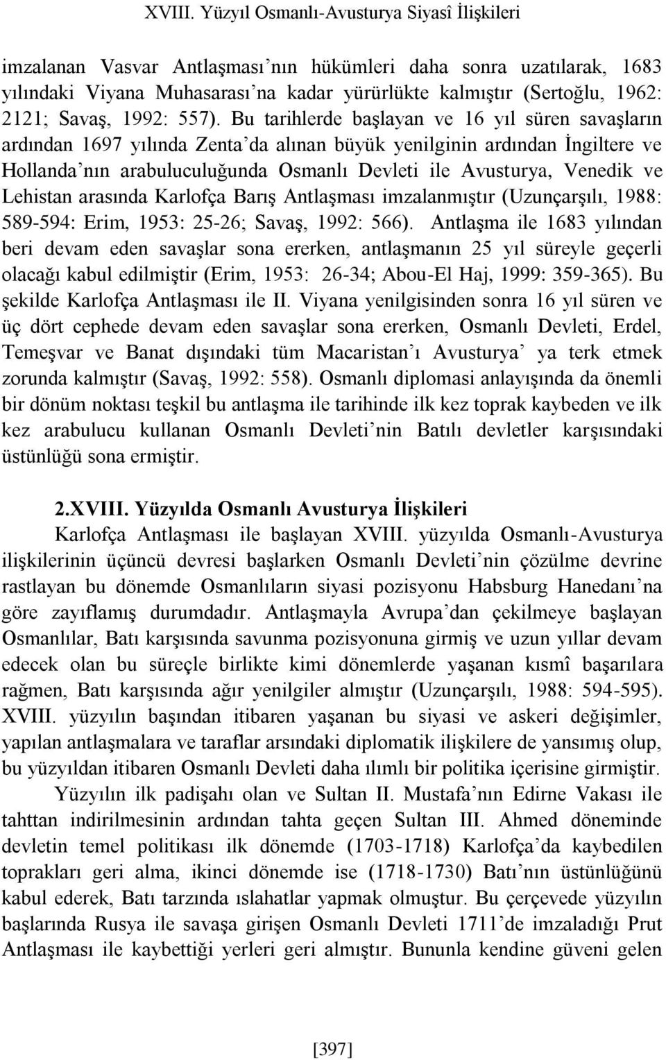 Savaş, 1992: 557).