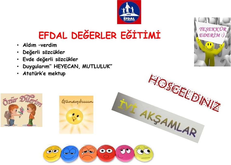 değerli sözcükler Duygularım