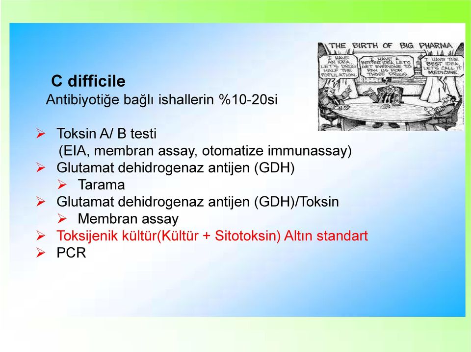 dehidrogenaz antijen (GDH) Tarama Glutamat dehidrogenaz antijen