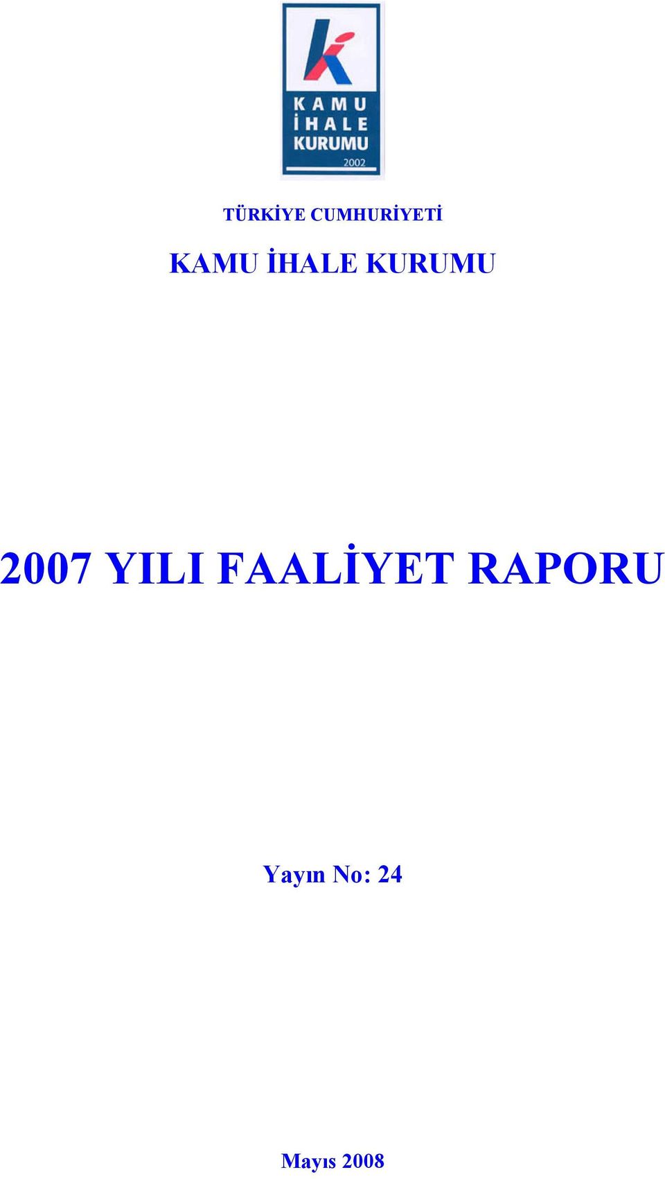 YILI FAALİYET RAPORU