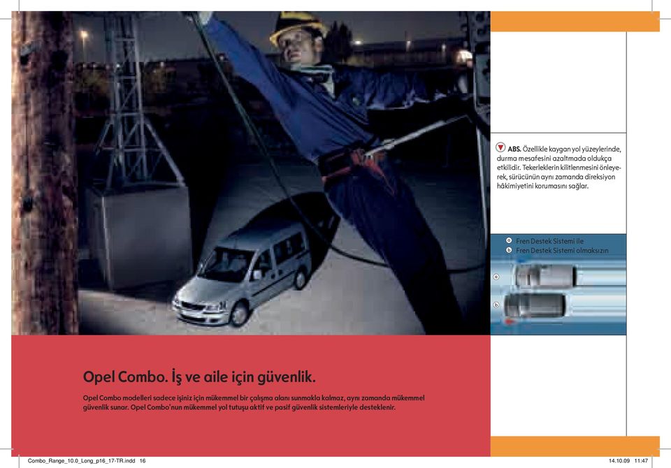 Fren Destek Sistemi ile Fren Destek Sistemi olmaksızın Opel Combo. İş ve aile için güvenlik.
