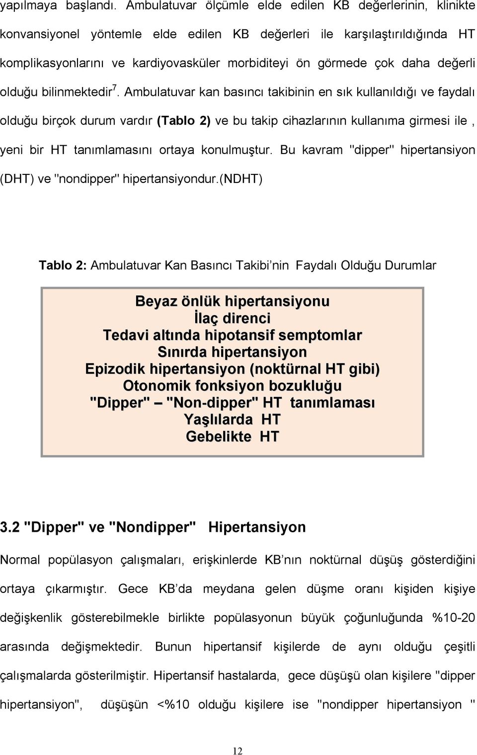 daha değerli olduğu bilinmektedir 7.