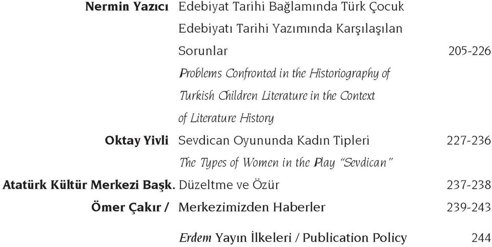 Oktay Yivli Sevdican Oyununda Kadın Tipleri 227-236 The Types of Women in the Play Sevdican Atatürk Kültür