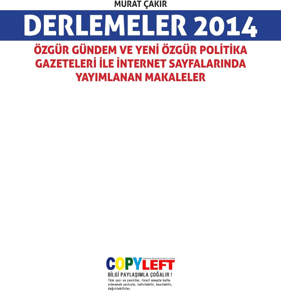 POLİTİKA GAZETELERİ İLE