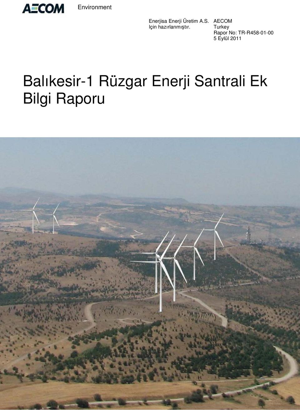 Turkey Rapor No: TR-R458-01-00 5 Eylül