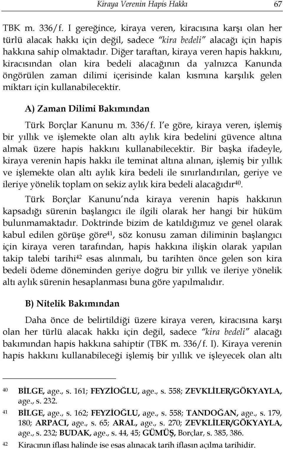 A) Zaman Dilimi Bakımından Türk Borçlar Kanunu m. 336/f.