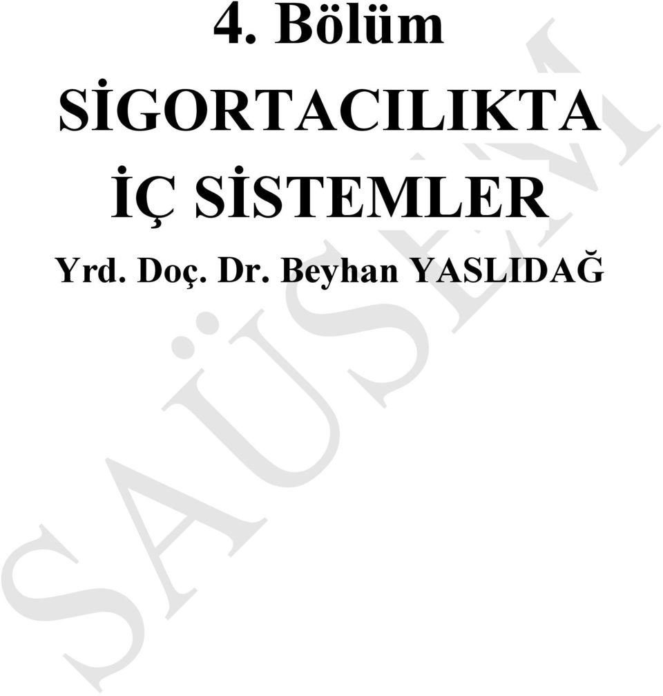 İÇ SİSTEMLER Yrd.