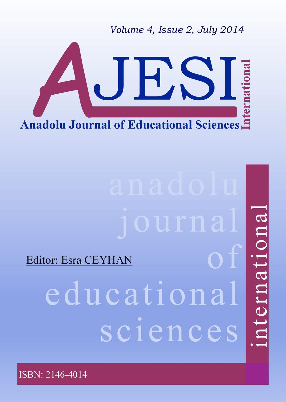 Issue 2, July 2014 anadolu journal Editor: