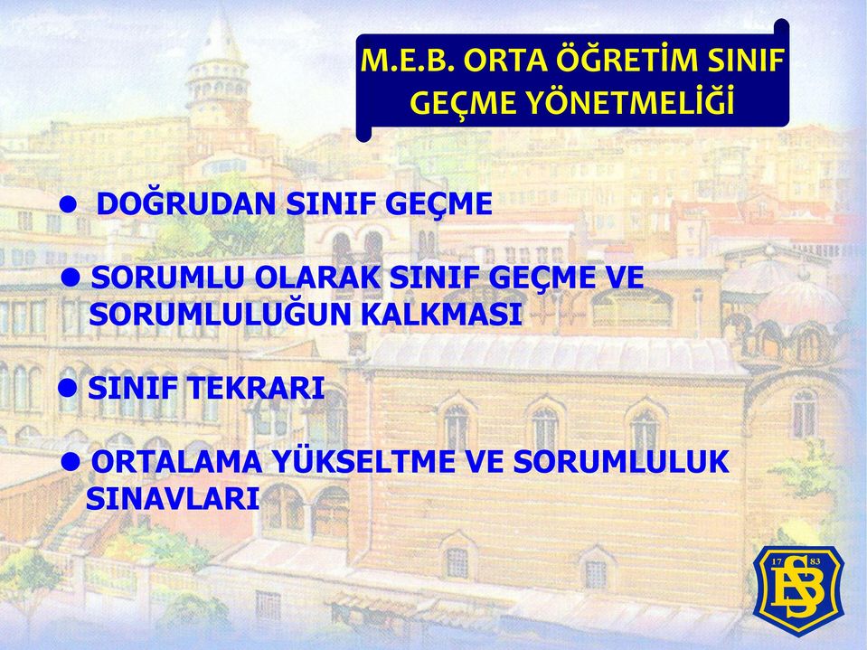 DOĞRUDAN SINIF GEÇME SORUMLU OLARAK SINIF