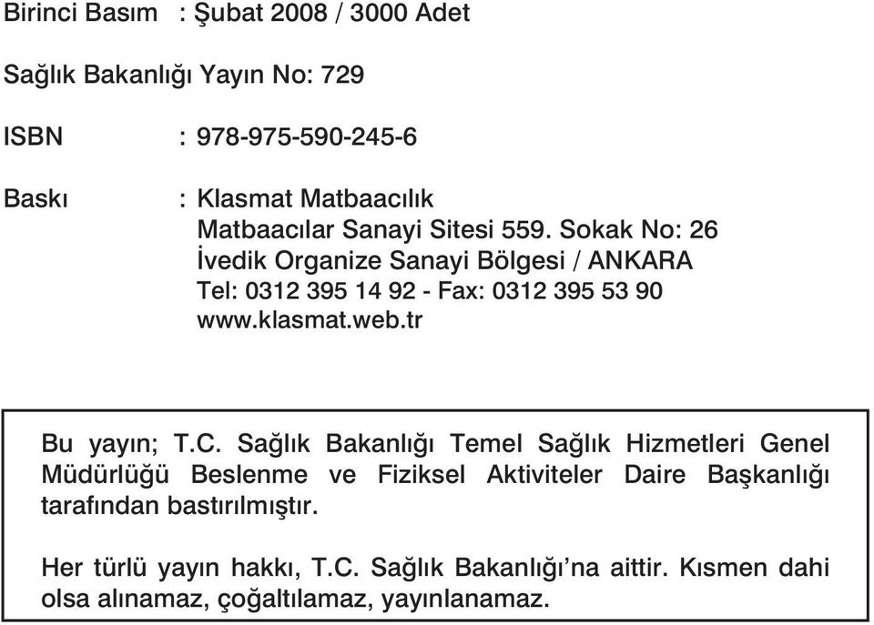 klasmat.web.tr Bu yayın; T.C.