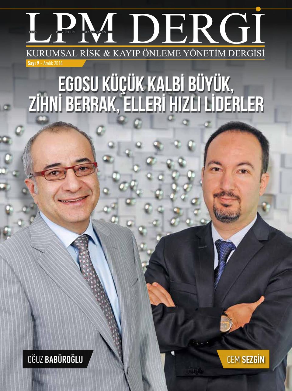 BÜYÜK, ZİHNİ BERRAK, ELLERİ HIZLI