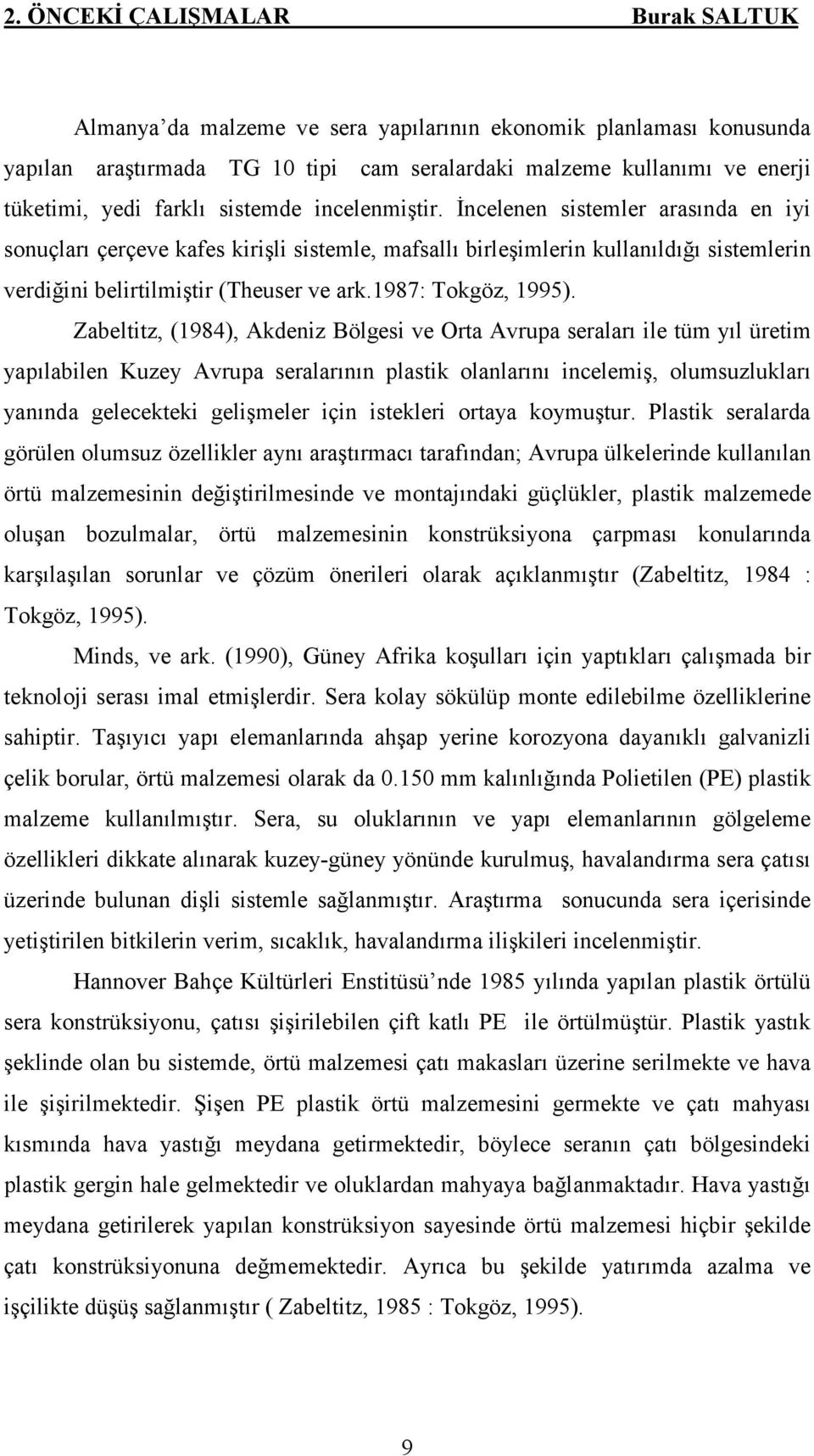 1987: Tokgöz, 1995).