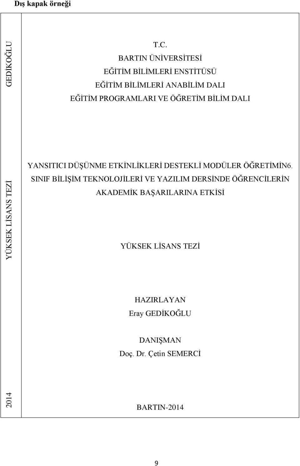 ÖĞRETİM BİLİM DALI YANSITICI DÜŞÜNME ETKİNLİKLERİ DESTEKLİ MODÜLER ÖĞRETİMİN6.