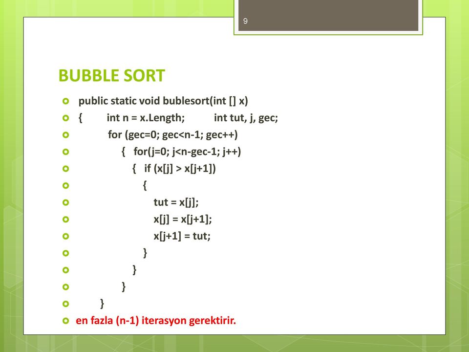 gec++) { for(j=0; j<n-gec-1; j++) { if (x[j] > x[j+1]) tut =