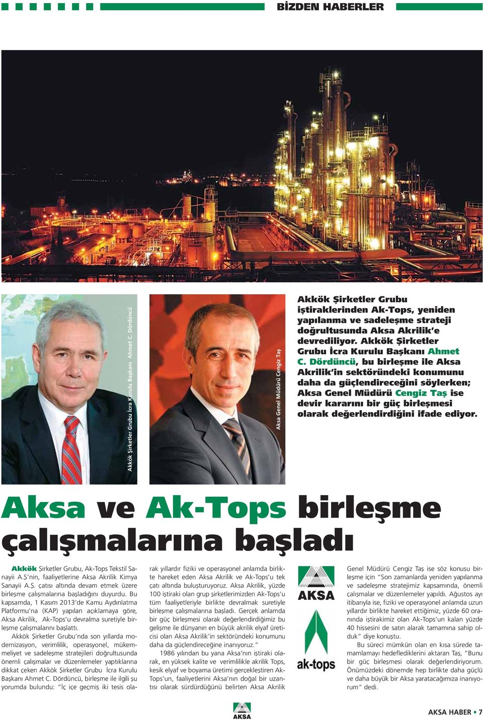 Akkök Şirketler Grubu İcra Kurulu Başkanı Ahmet C.