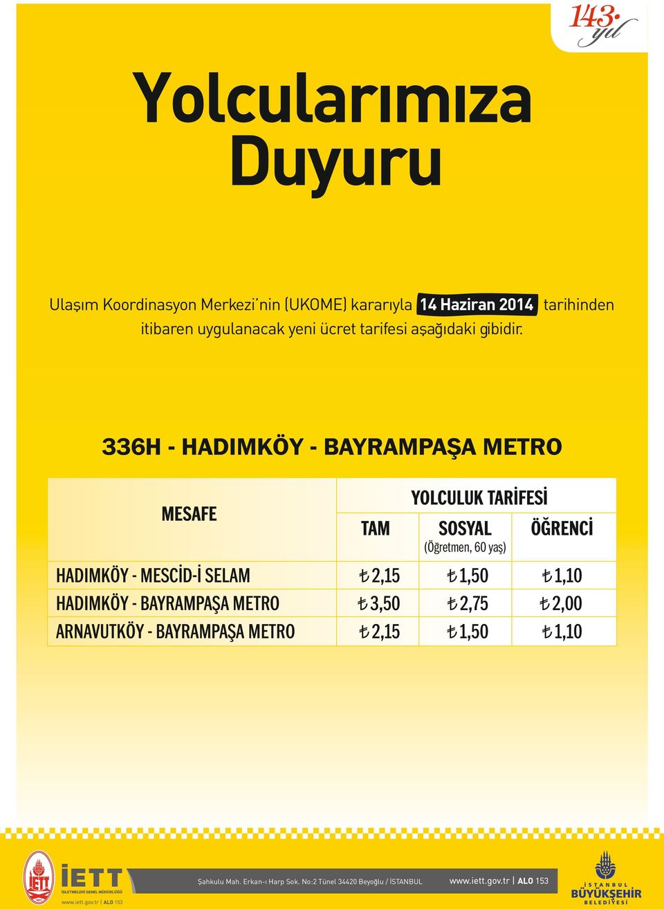 HADIMKÖY - BAYRAMPAŞA METRO 3,50 2,75