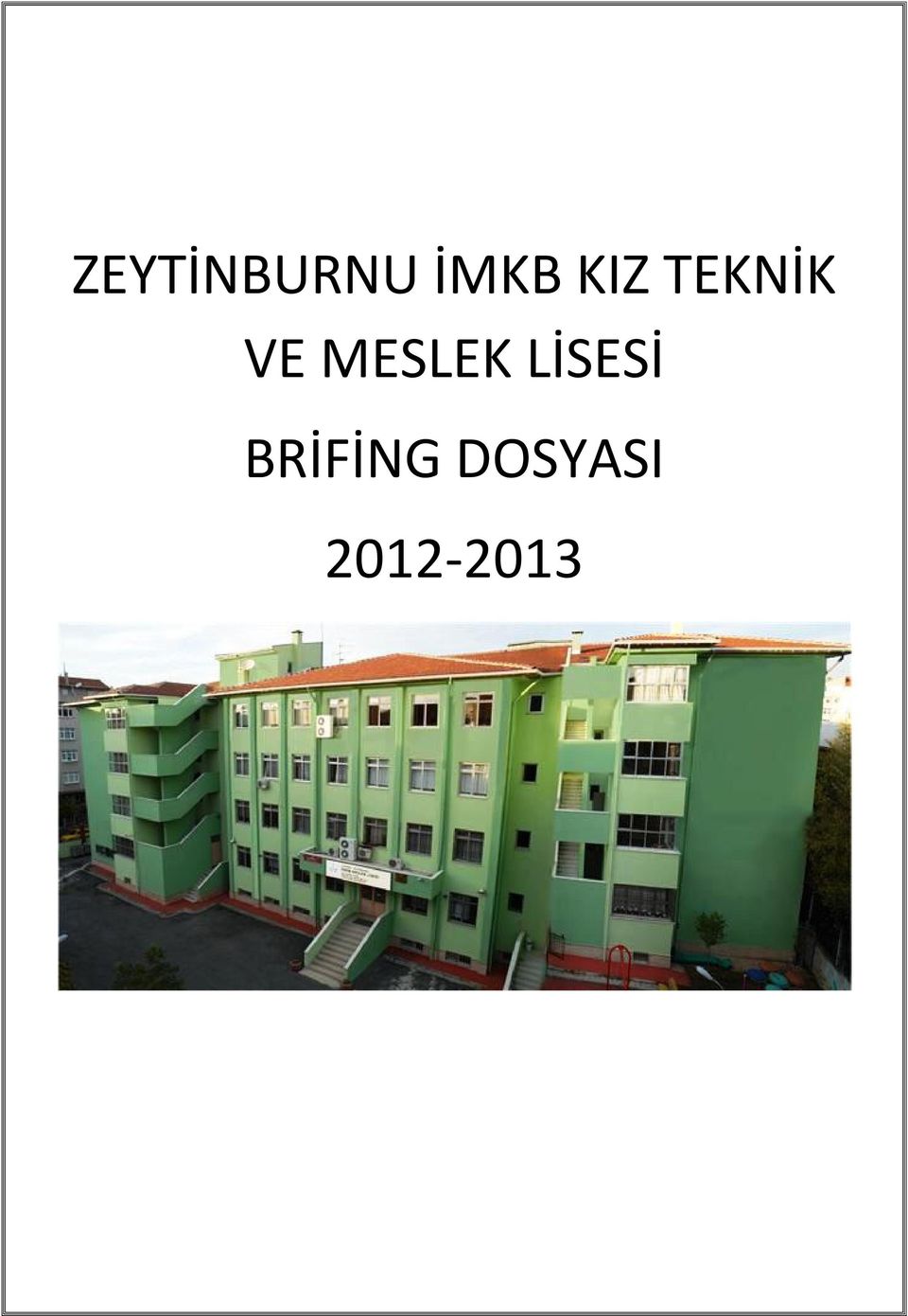 MESLEK LİSESİ