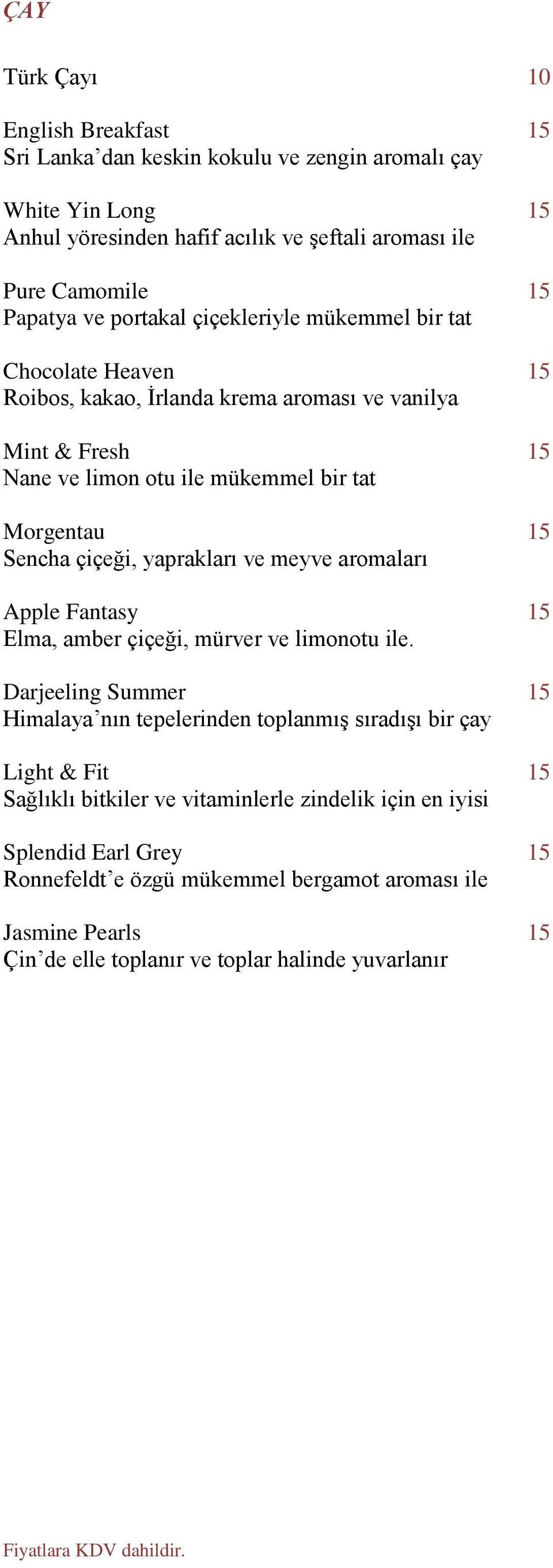 yaprakları ve meyve aromaları Apple Fantasy 15 Elma, amber çiçeği, mürver ve limonotu ile.