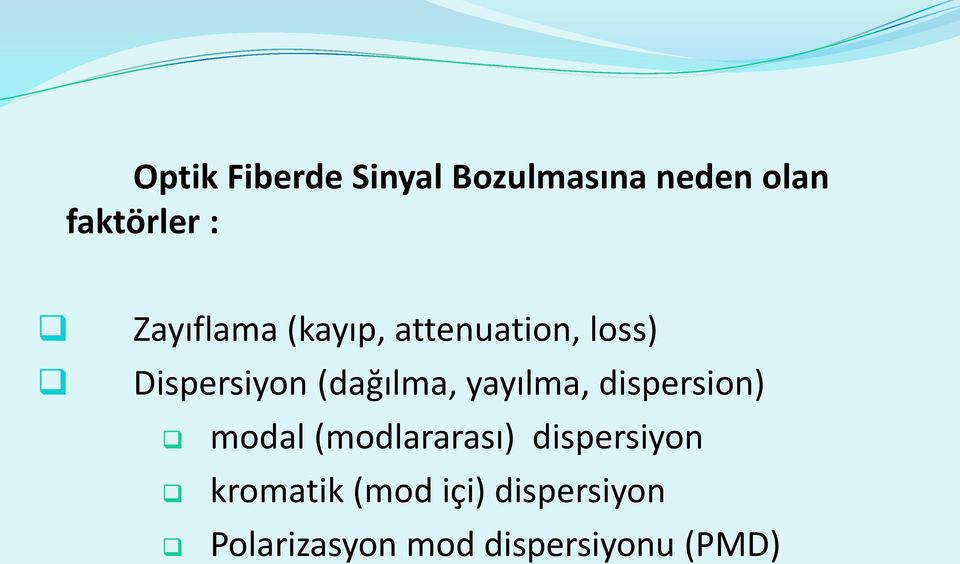 yayılma, dispersion) modal (modlararası) dispersiyon