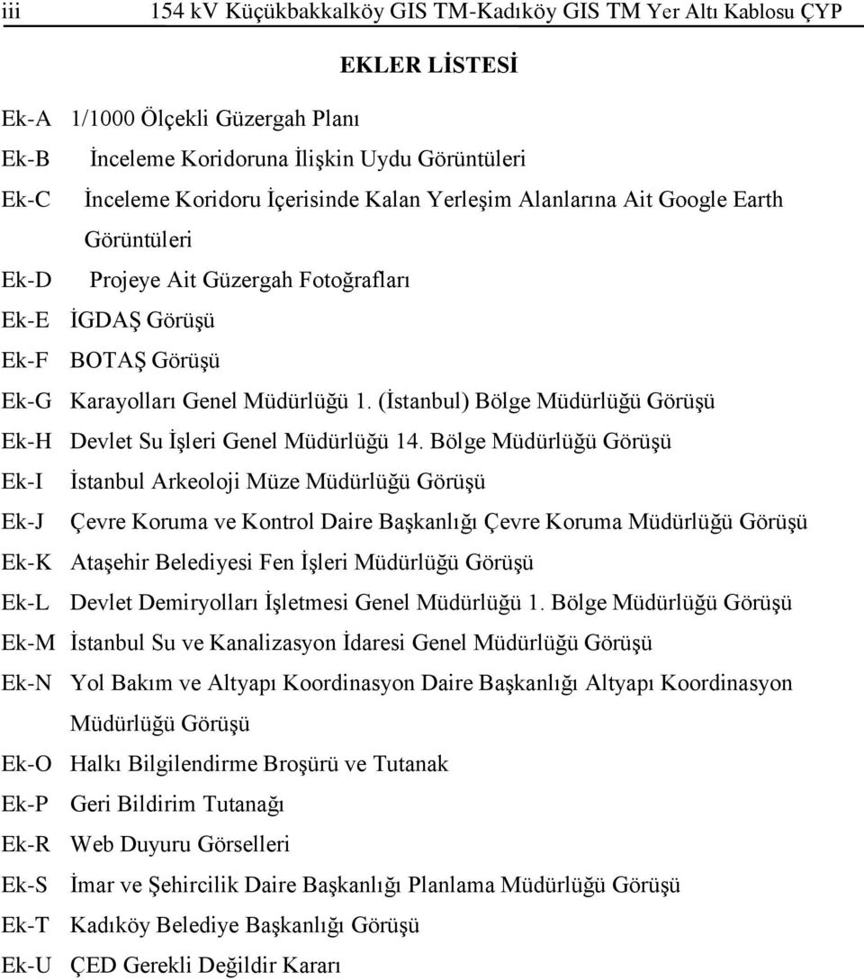(İstanbul) Bölge Müdürlüğü Görüşü Ek-H Devlet Su İşleri Genel Müdürlüğü 14.