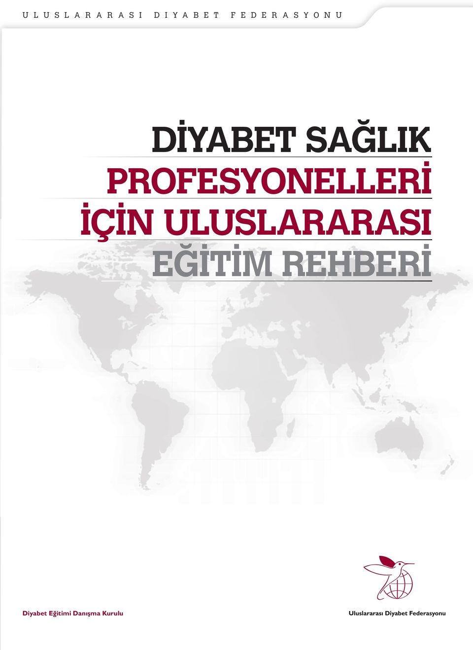 PROFESYONELLERİ İÇİN ULUSLARARASI