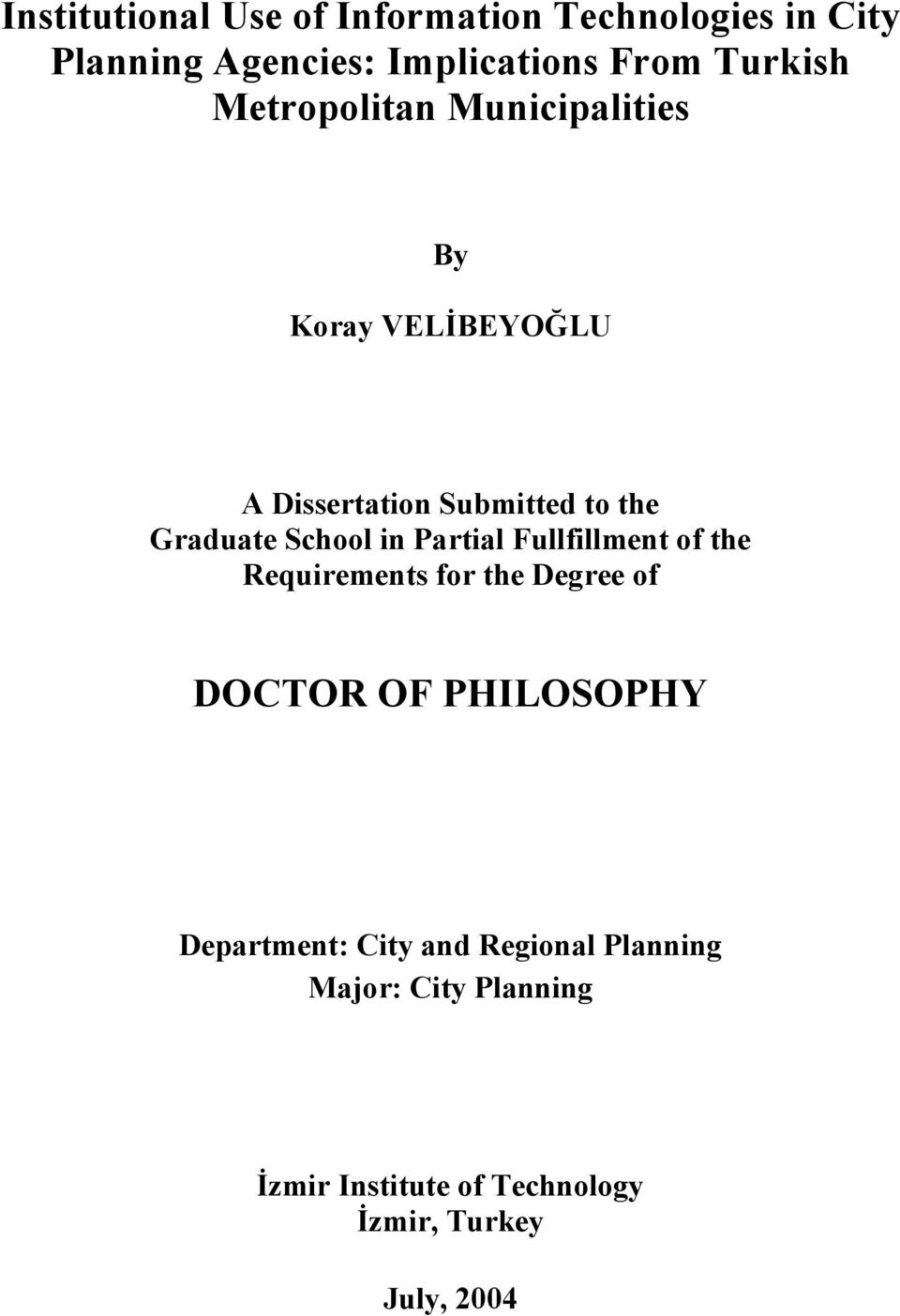 Graduate School in Partial Fullfillment of the Requirements for the Degree of DOCTOR OF