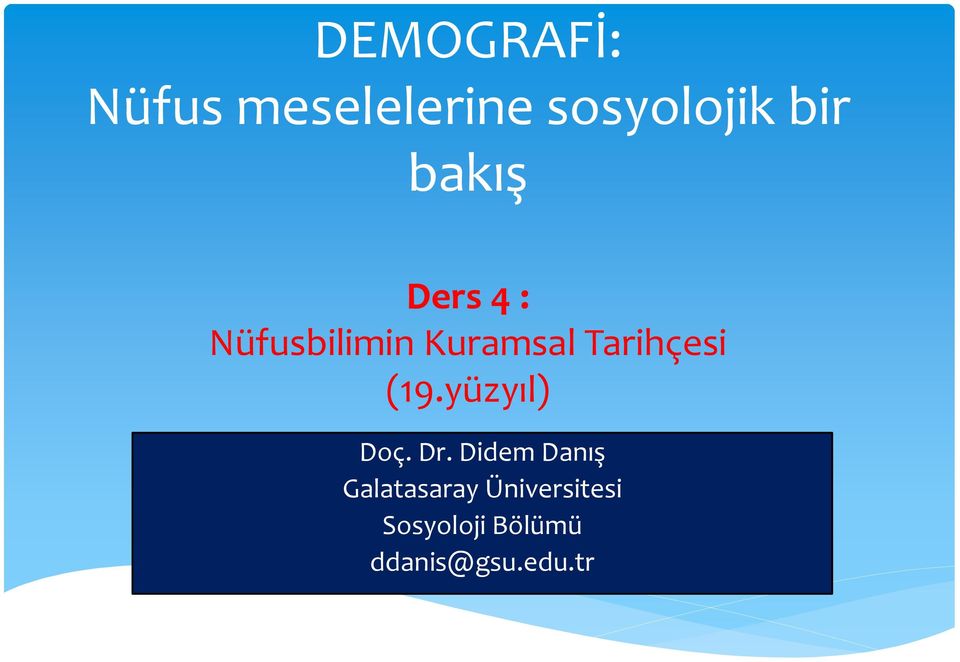 Tarihçesi (19.yüzyıl) Doç. Dr.