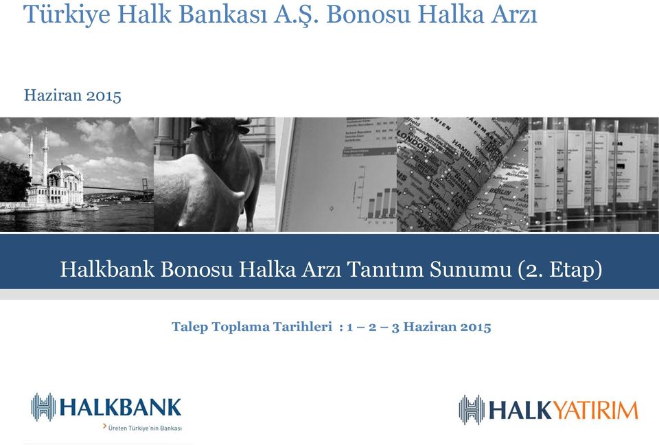 Halkbank Bonosu Halka Arzı Tanıtım