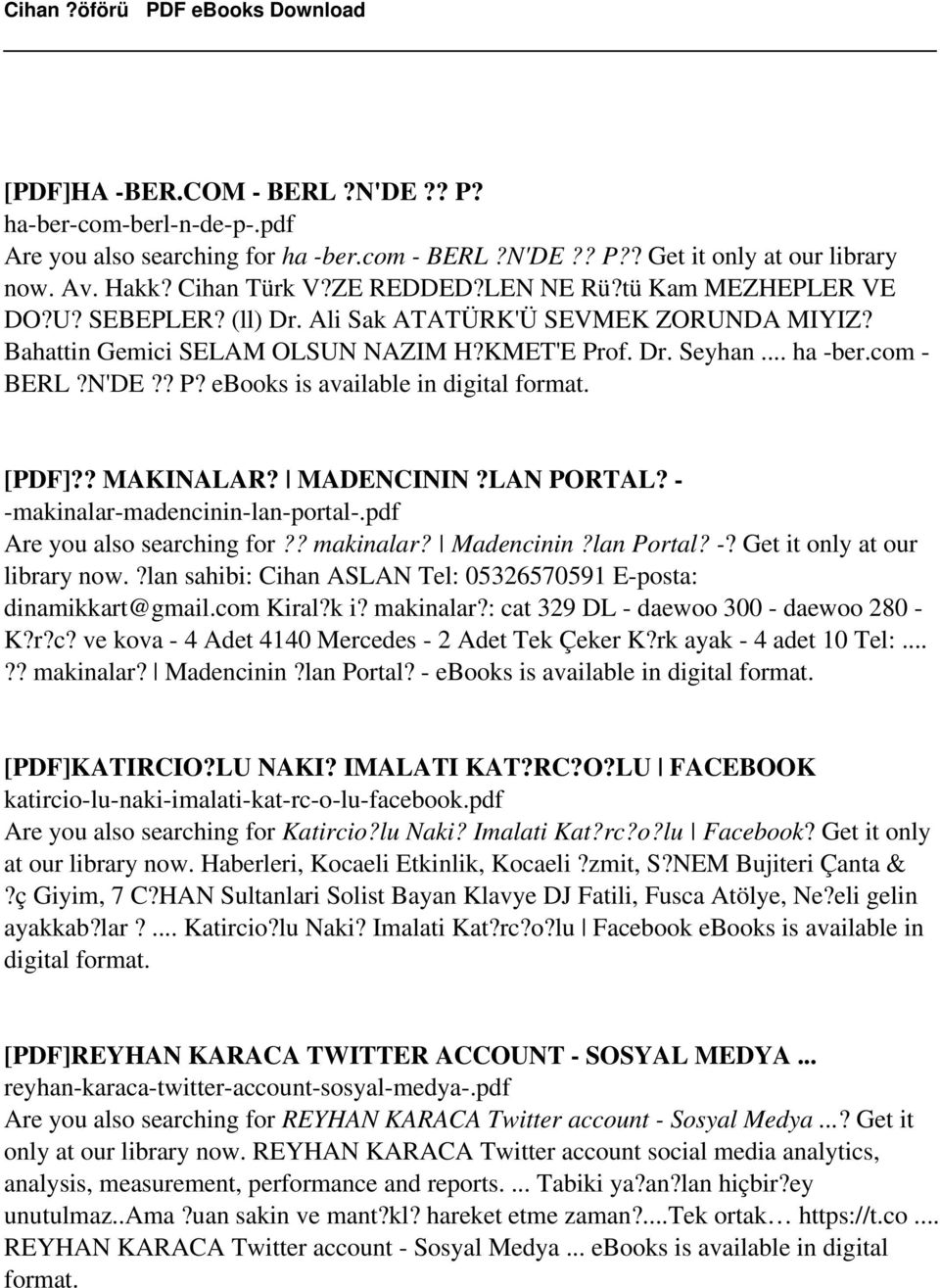 ? MAKINALAR? MADENCININ?LAN PORTAL? - -makinalar-madencinin-lan-portal-.pdf Are you also searching for?? makinalar? Madencinin?lan Portal? -? Get it only at our library now.