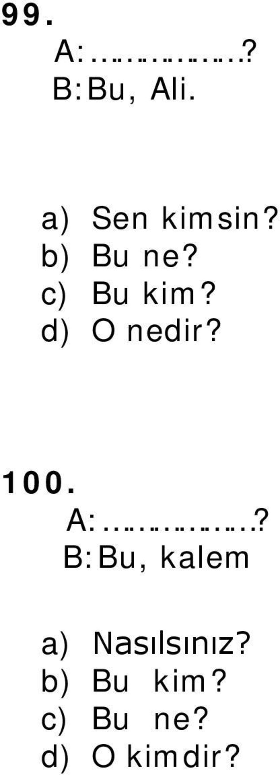 100. A:?