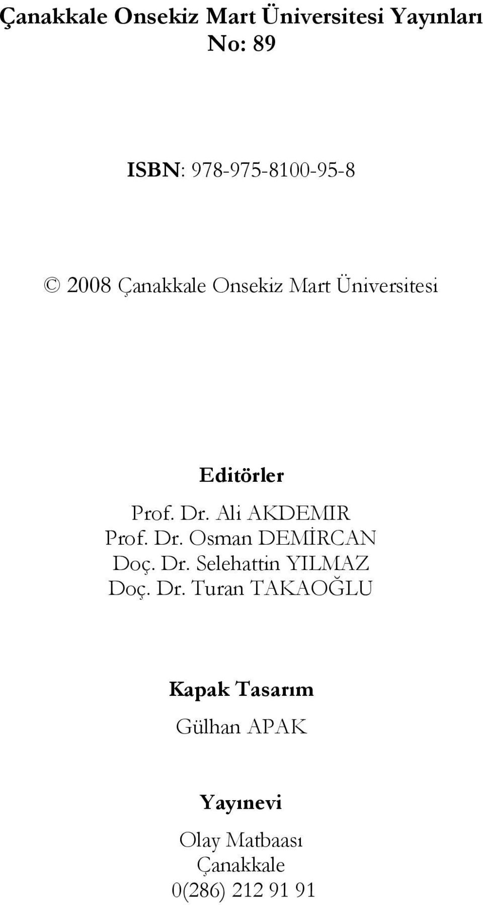 Dr. Ali AKDEMIR Prof. Dr.