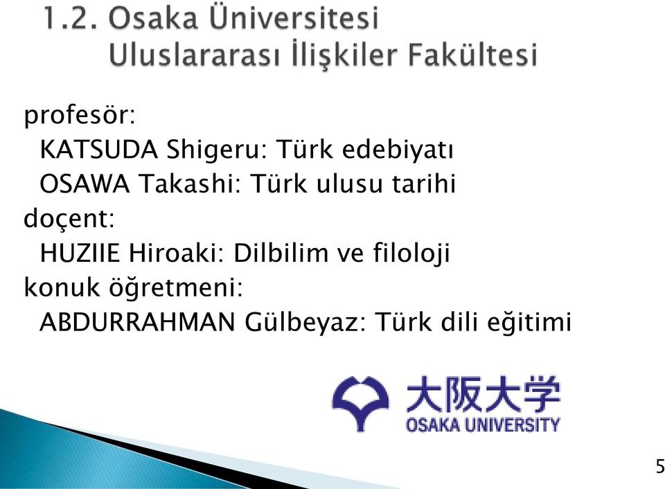 HUZIIE Hiroaki: Dilbilim ve filoloji konuk