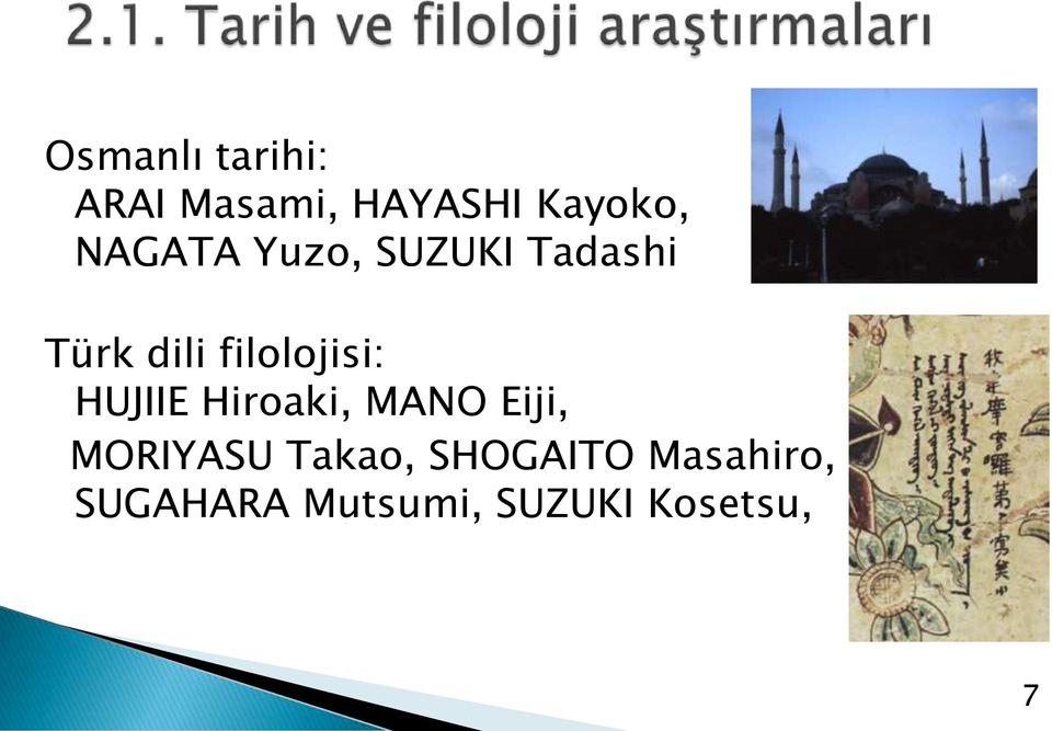 filolojisi: HUJIIE Hiroaki, MANO Eiji, MORIYASU