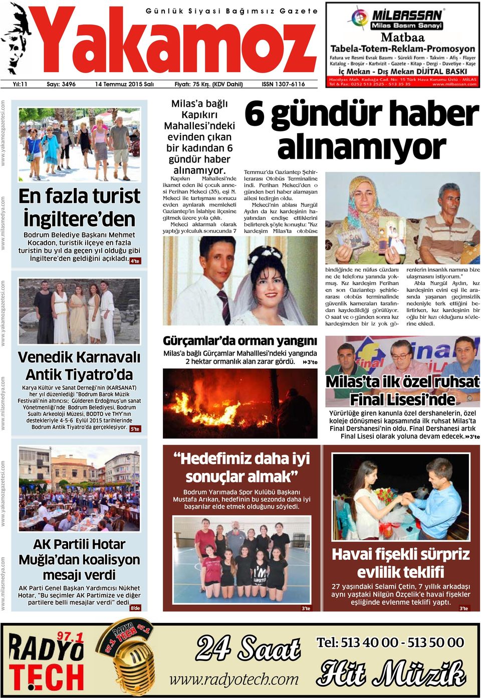 com En fazla turist İngiltere den Bodrum Belediye Başkanı Mehmet Kocadon, turistik ilçeye en fazla turistin bu yıl da geçen yıl olduğu gibi İngiltere den geldiğini açıkladı.