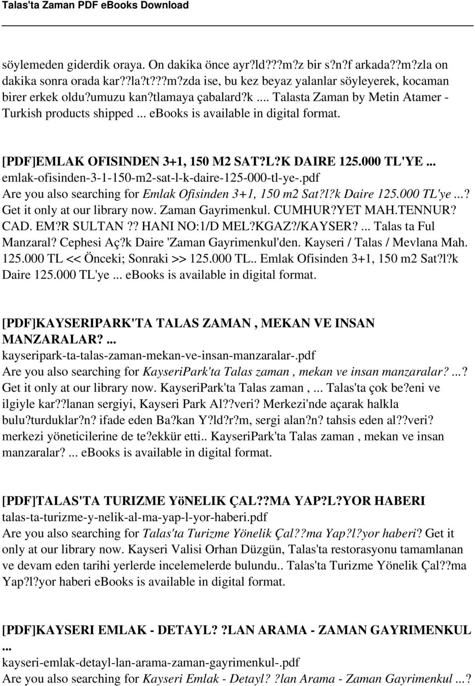 .. emlak-ofisinden-3-1-150-m2-sat-l-k-daire-125-000-tl-ye-.pdf Are you also searching for Emlak Ofisinden 3+1, 150 m2 Sat?l?k Daire 125.000 TL'ye...? Get it only at our library now. Zaman Gayrimenkul.