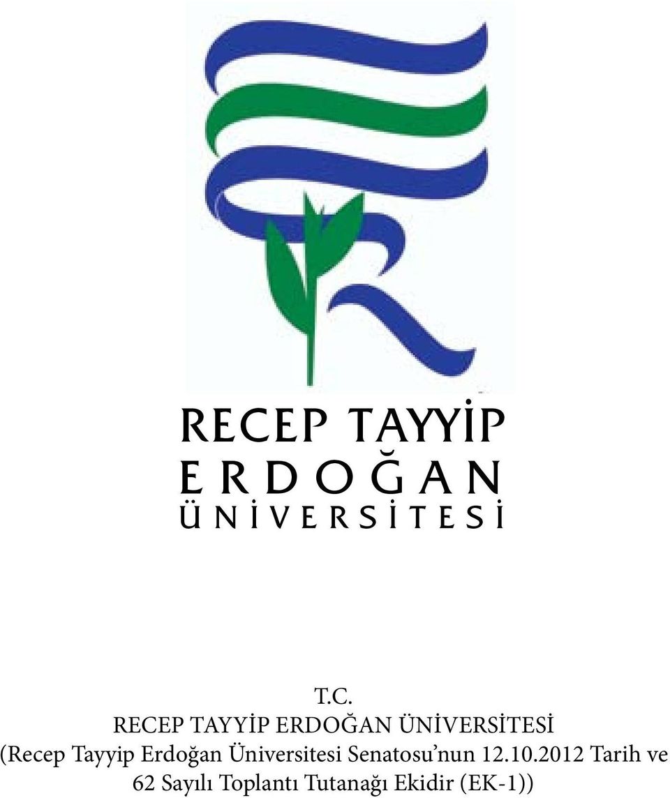 Erdoğan Üniversitesi Senatosu nun 12.10.