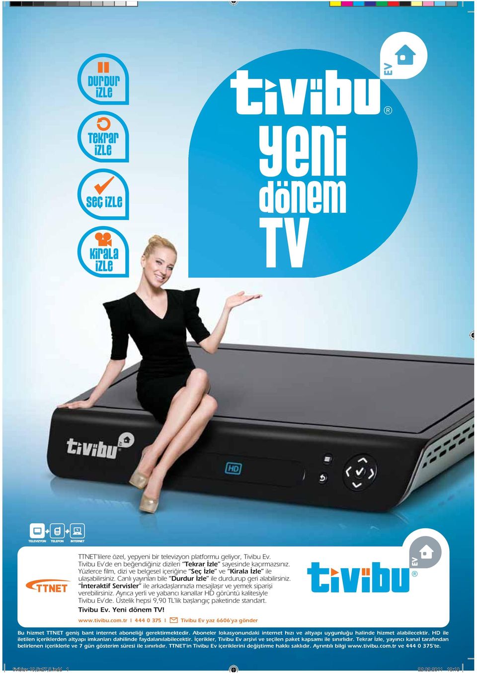 Tivibu Ev. Yeni dönem TV! www.tivibu.com.