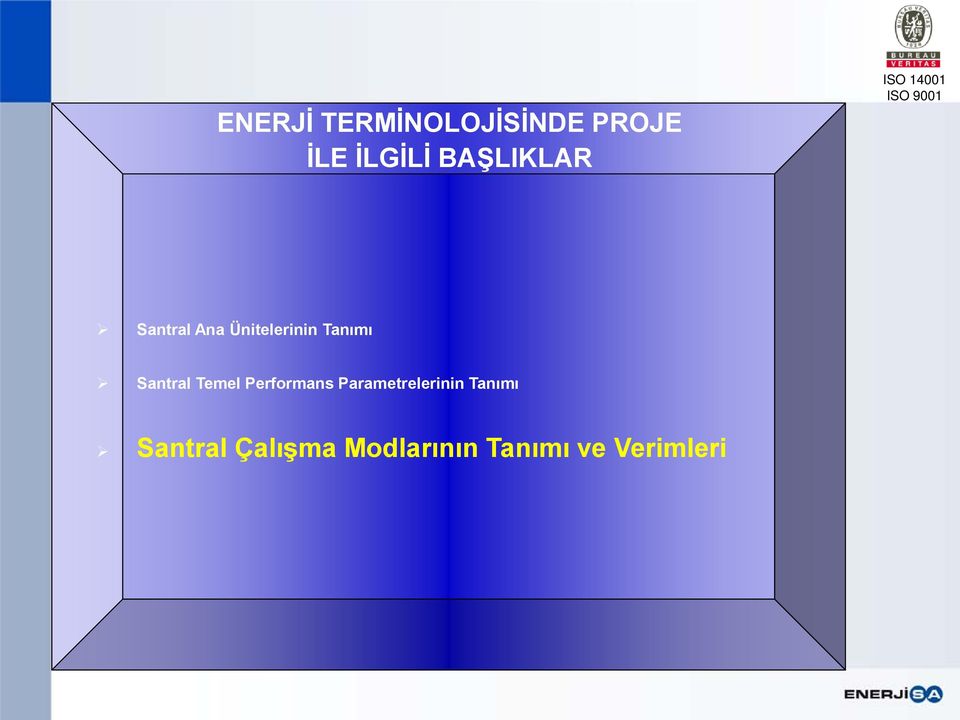 Santral Temel Performans Parametrelerinin