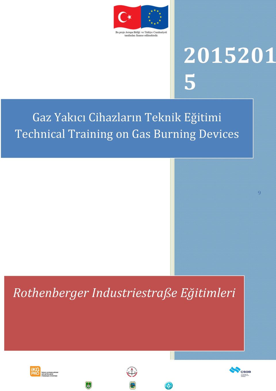 Training on Gas Burning Devices