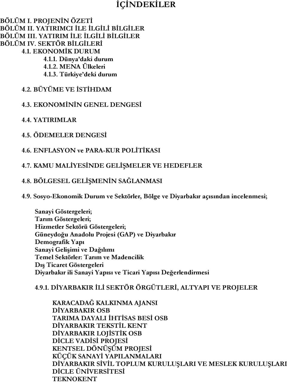 KAMU MALĠYESĠNDE GELĠġMELER VE HEDEFLER 4.8. BÖLGESEL GELĠġMENĠN SAĞLANMASI 4.9.