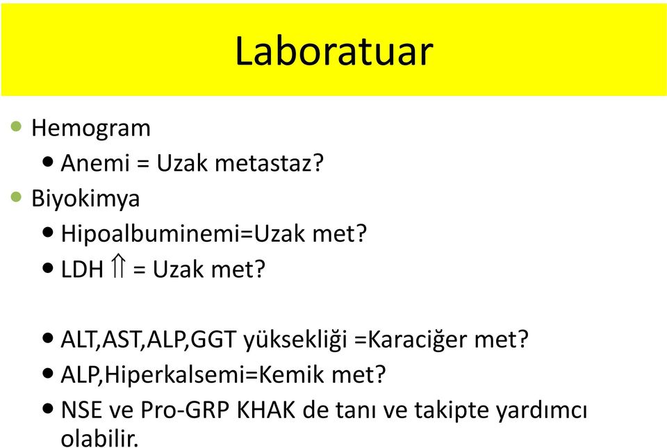 ALT,AST,ALP,GGT yüksekliği =Karaciğer met?