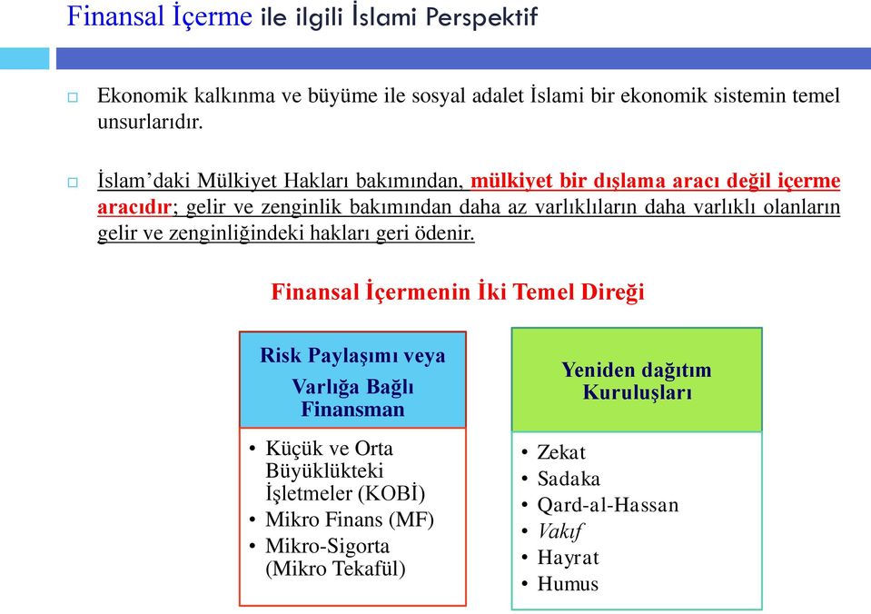 varlıklı olanların gelir ve zenginliğindeki hakları geri ödenir.