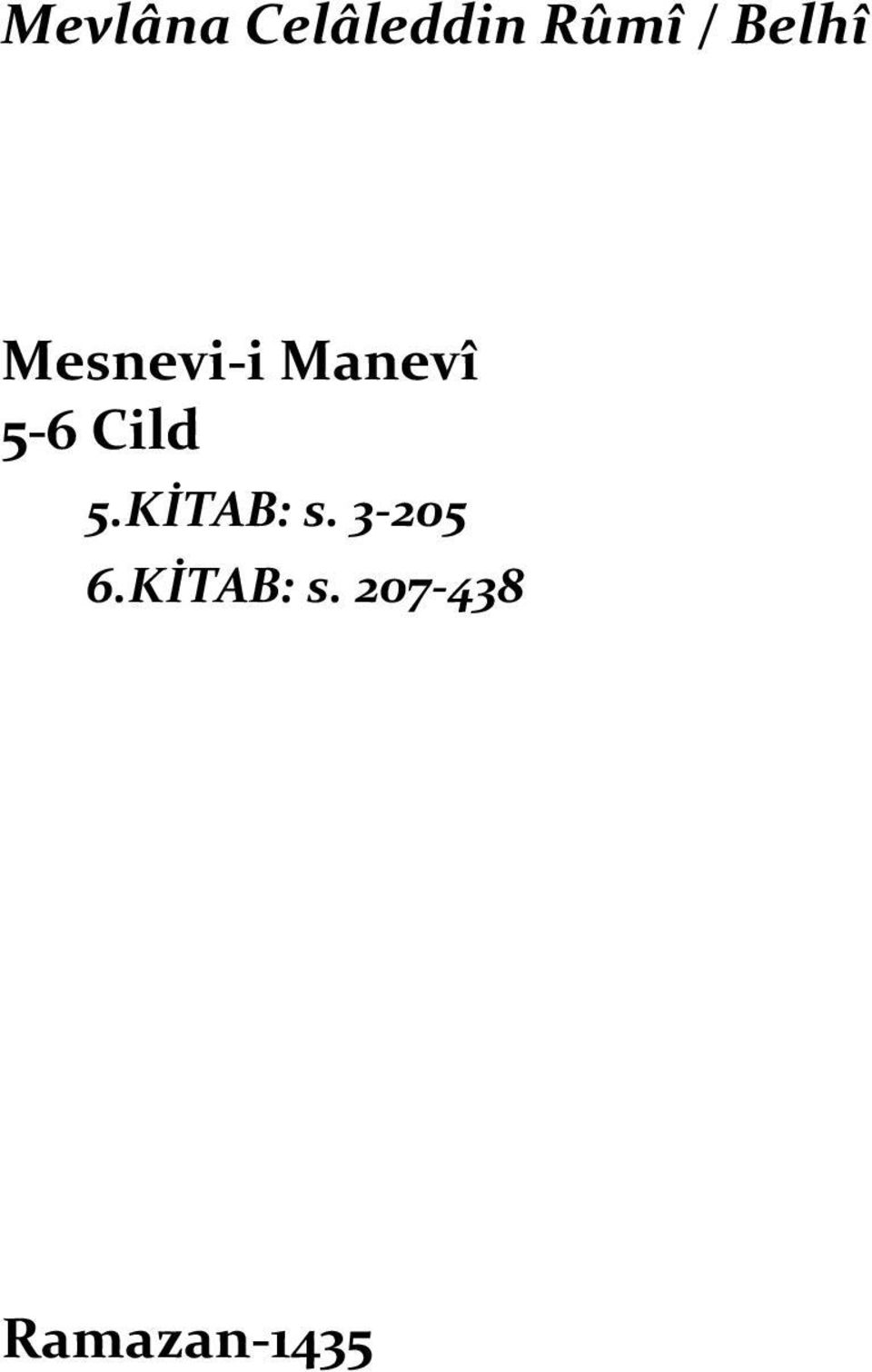 Cild 5.KİTAB: s. 3-205 6.