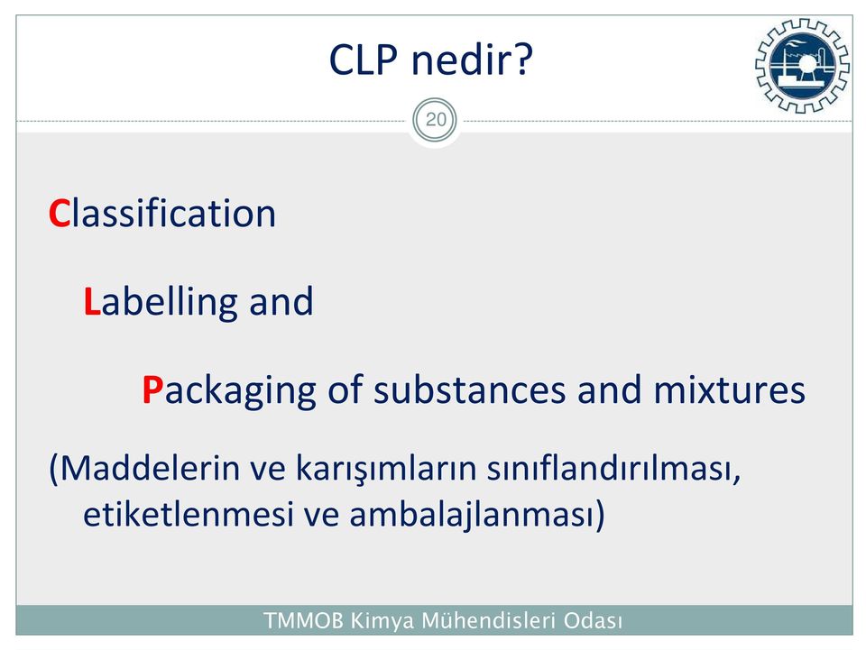 Packaging of substances and mixtures