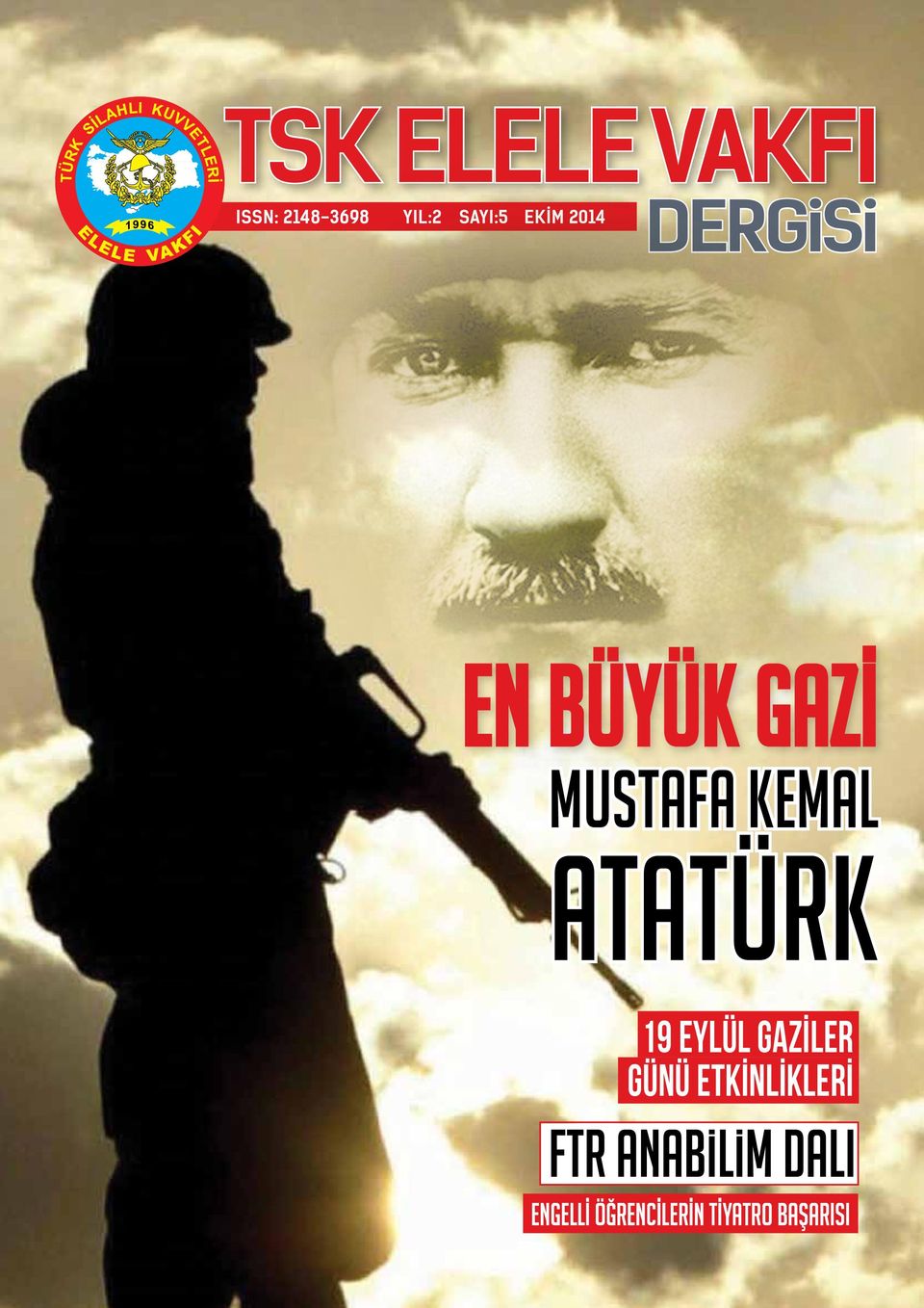 MUSTAFA KEMAL atatürk 19 Eylül gaziler