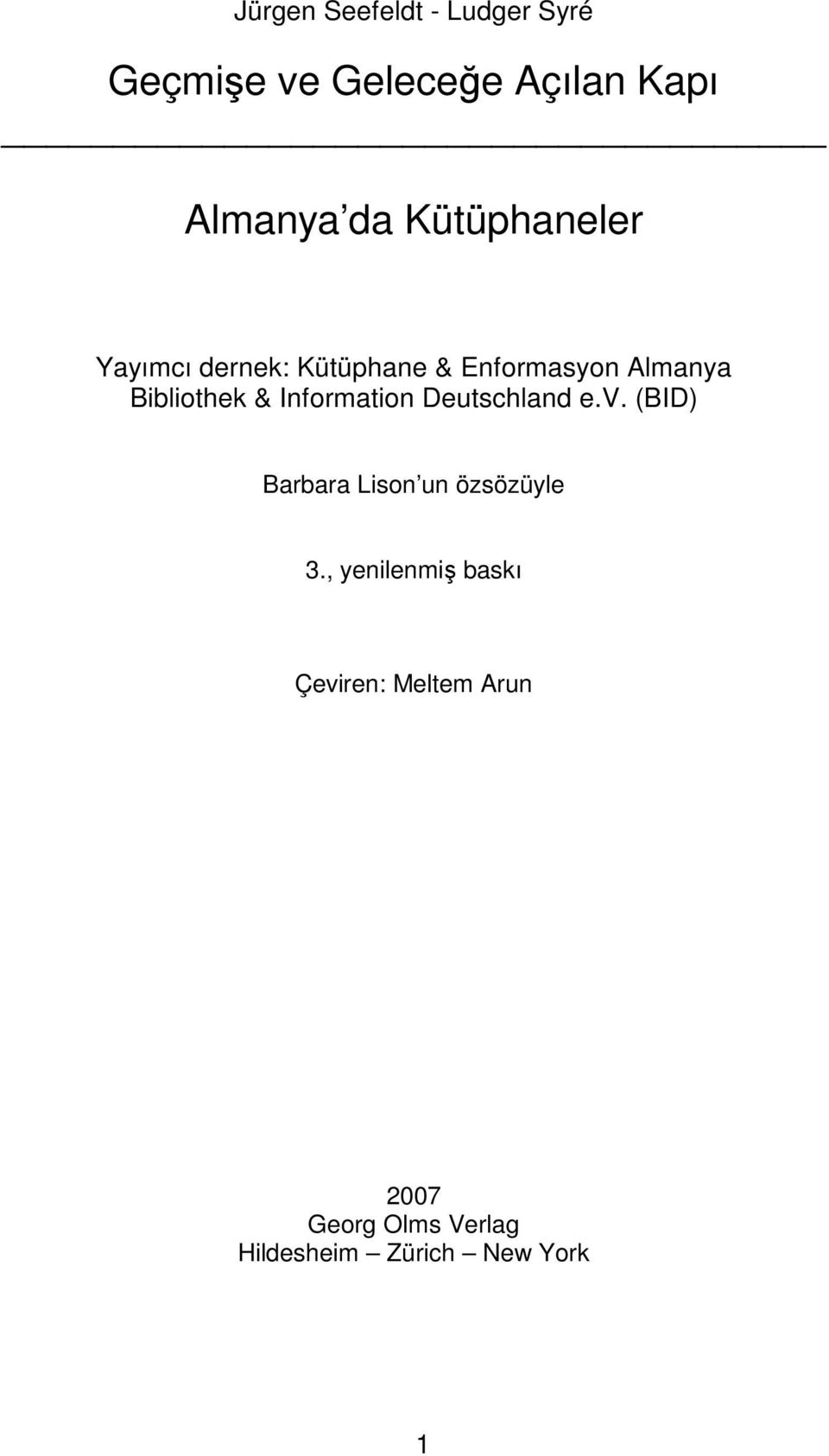 Information Deutschland e.v. (BID) Barbara Lison un özsözüyle 3.